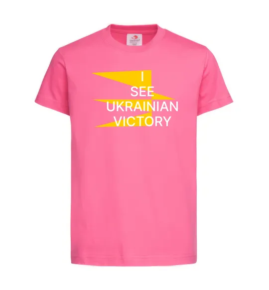 Детская футболка I see Ukrainian victory Ярко-розовый фото