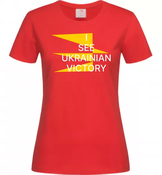 Женская футболка I see Ukrainian victory Красный фото