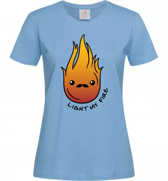 Жіноча футболка Вогонь Light my fire Блакитний фото