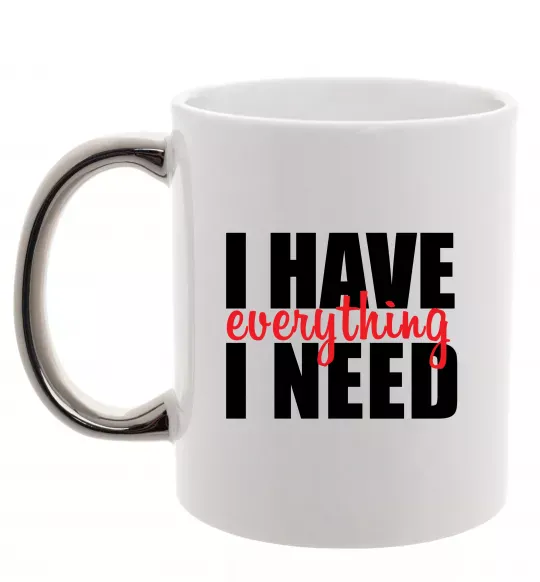 Чашка с цветной ручкой I have everything Серебро фото