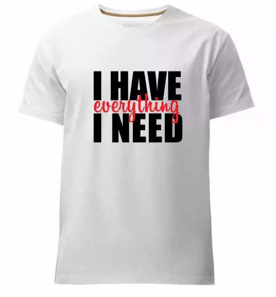 Чоловіча преміум футболка I have everything Білий фото