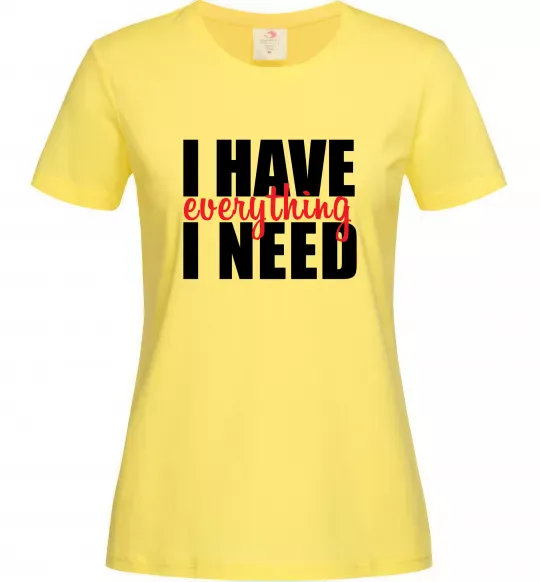 Жіноча футболка I have everything Лимонний фото