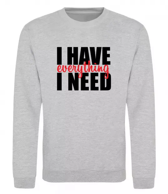 Свитшот I have everything Серый меланж фото