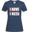 Жіноча футболка I have everything Темно-синій Жіноча футболка I have everything Темно-синій фото