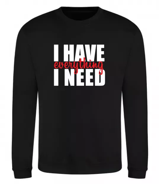 Свитшот I have everything Черный фото