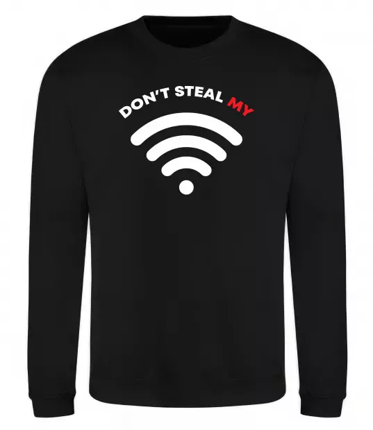 Світшот Don`t steal my WIFI Чорний фото