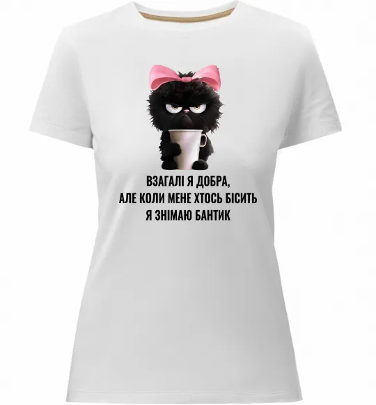 Жіноча преміум футболка Взагалі я добра котик Білий фото