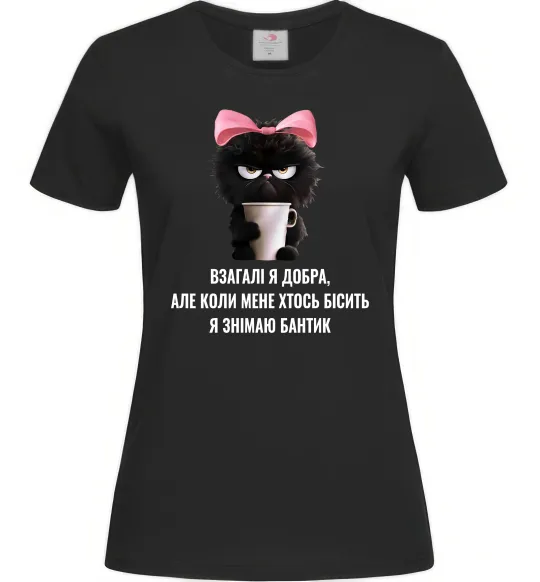 Женская футболка Взагалі я добра котик Черный фото