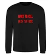 Світшот Hard to kill Чорний фото