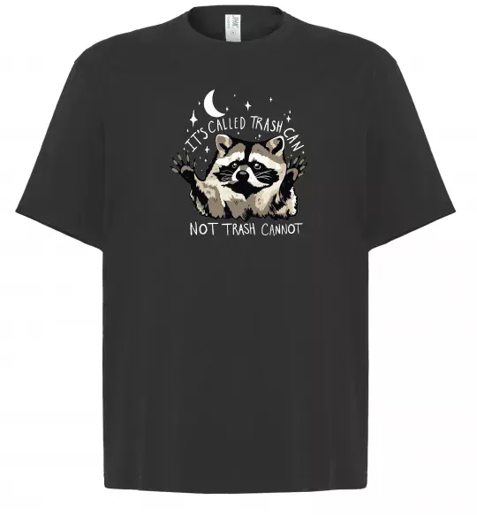 Футболка Оверсайз Not trash cannot Черный фото