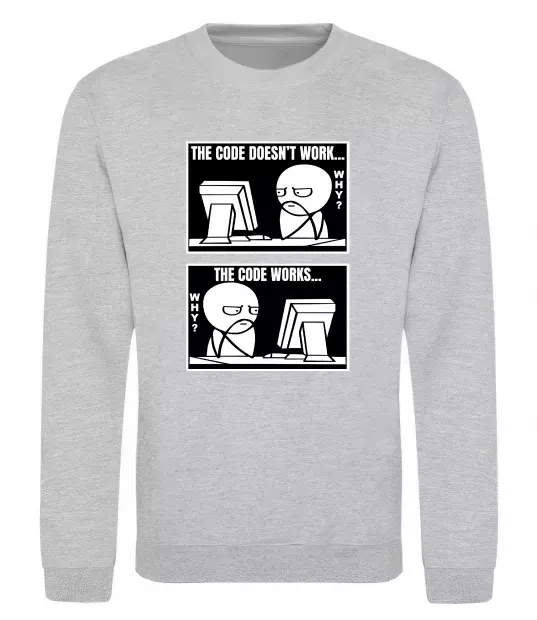 Свитшот Why code work/doesn`t work Серый меланж фото