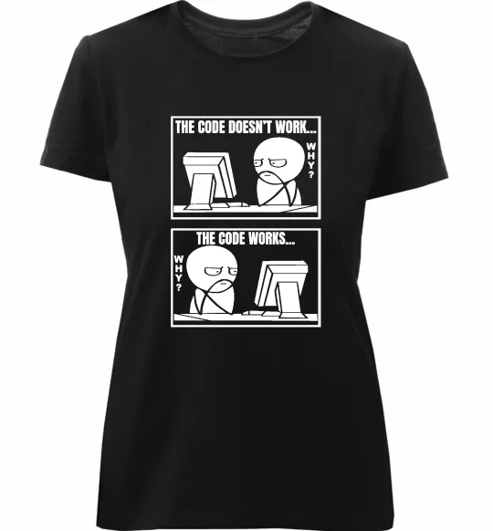 Жіноча преміум футболка Why code work/doesn`t work Чорний фото