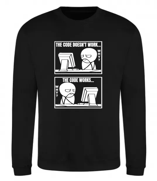 Свитшот Why code work/doesn`t work Черный фото