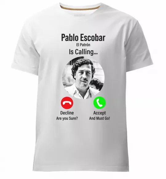 Чоловіча преміум футболка Pablo Escobar is calling Білий фото