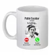 Чашка керамическая Pablo Escobar is calling Белый фото