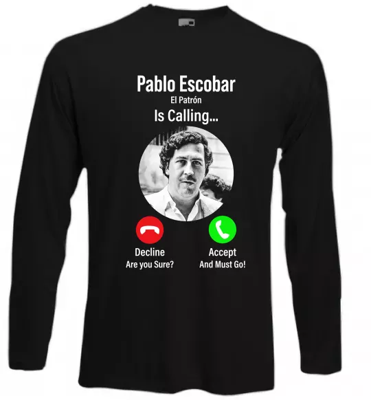 Лонгслив Pablo Escobar is calling Черный фото
