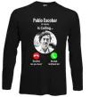 Лонгслив Pablo Escobar is calling Черный Лонгслив Pablo Escobar is calling Черный фото
