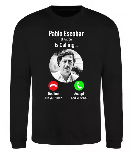 Свитшот Pablo Escobar is calling Черный фото