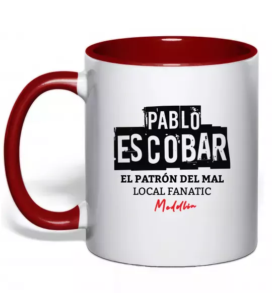 Чашка з кольоровою ручкою Pablo Escobar El Patron local fanatic Червоний фото