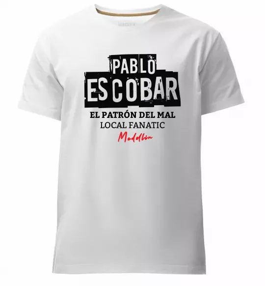 Чоловіча преміум футболка Pablo Escobar El Patron local fanatic Білий фото