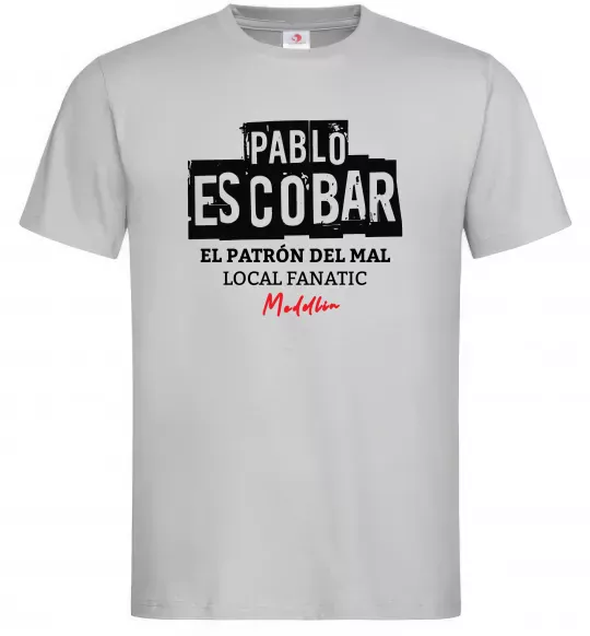 Чоловіча футболка Pablo Escobar El Patron local fanatic Сірий фото