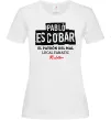 Женская футболка Pablo Escobar El Patron local fanatic Белый фото
