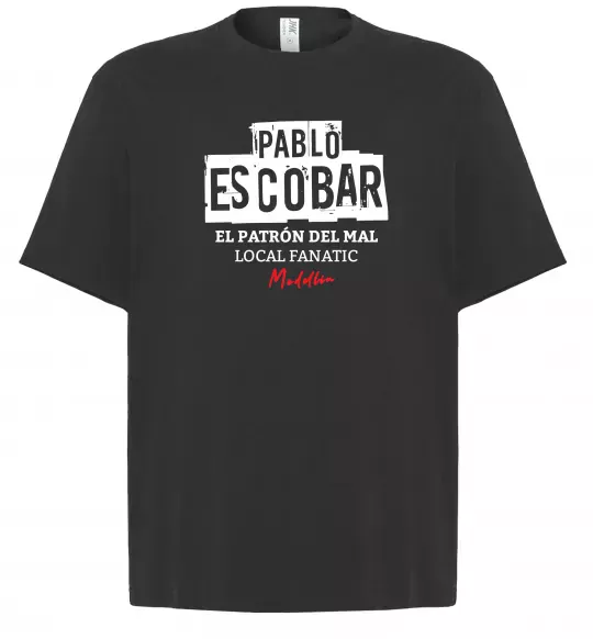 Футболка Оверсайз Pablo Escobar El Patron local fanatic Черный фото