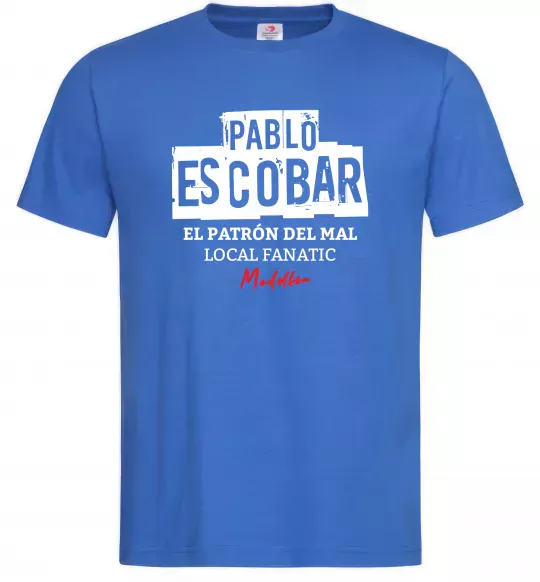 Чоловіча футболка Pablo Escobar El Patron local fanatic Яскраво-синій фото