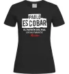 Женская футболка Pablo Escobar El Patron local fanatic Черный фото
