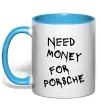Чашка з кольоровою ручкою Need money for Porsche Блакитний фото