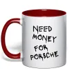 Чашка з кольоровою ручкою Need money for Porsche Червоний фото