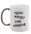 Чашка з кольоровою ручкою Need money for Porsche Срібло фото