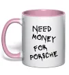 Чашка з кольоровою ручкою Need money for Porsche Ніжно рожевий фото