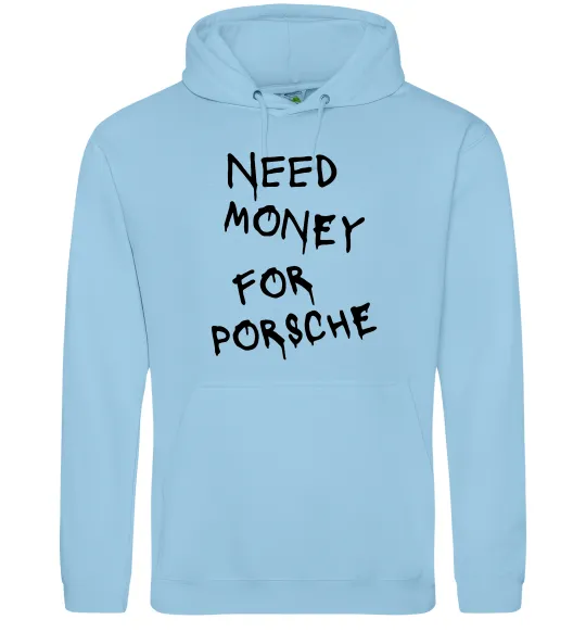 Мужская толстовка (худи) Need money for Porsche Голубой фото