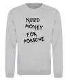 Світшот Need money for Porsche Сірий меланж фото