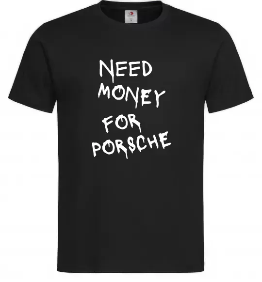 Чоловіча футболка Need money for Porsche Чорний фото
