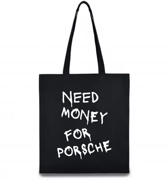 Еко-сумка Need money for Porsche Чорний фото