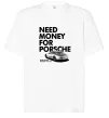 Футболка Оверсайз Made money bought Porsche Білий фото