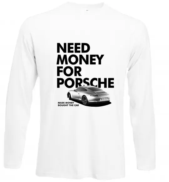 Лонгслив Made money bought Porsche Белый фото