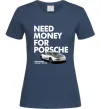 Жіноча футболка Made money bought Porsche Темно-синій Жіноча футболка Made money bought Porsche Темно-синій фото