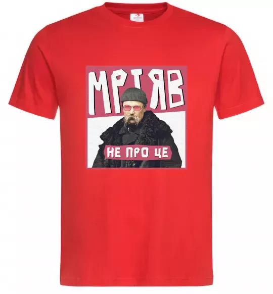 Мужская футболка Тарас Шевченко Мріяв не про це Красный фото