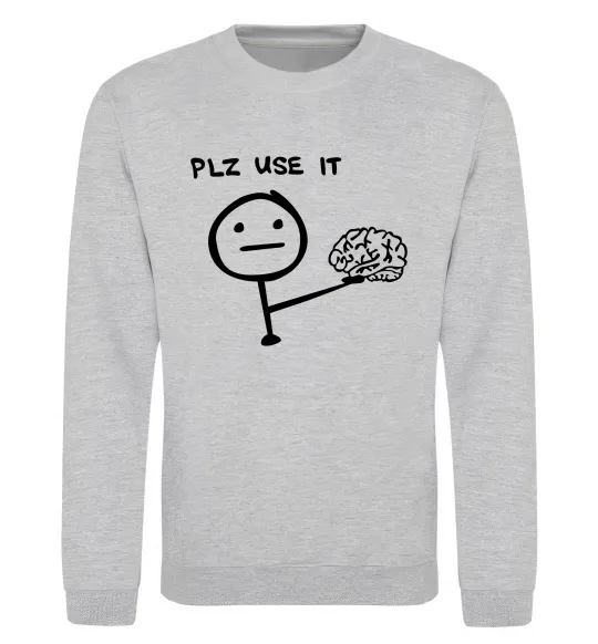 Свитшот Plz use it Серый меланж фото