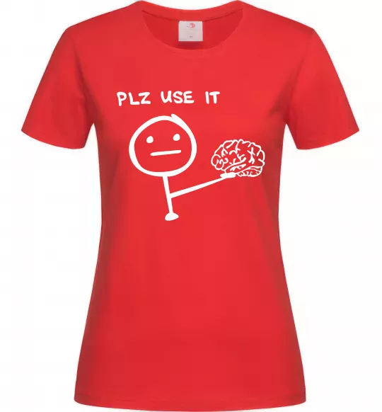Женская футболка Plz use it Красный фото