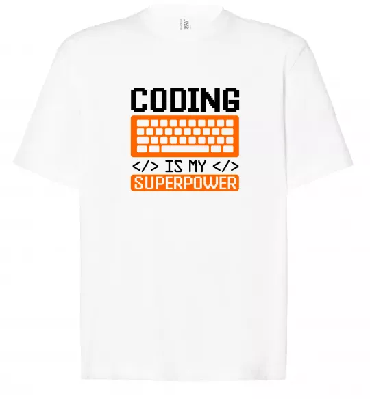 Футболка Оверсайз Coding is my superpower Белый фото