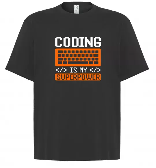 Футболка Оверсайз Coding is my superpower Черный фото
