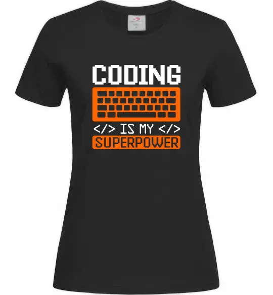 Женская футболка Coding is my superpower Черный фото