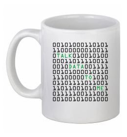 Чашка керамическая Talk data to me Чашка керамическая Talk data to me