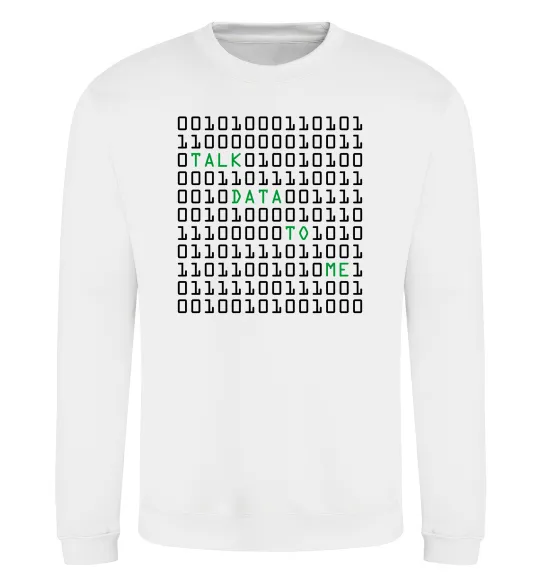 Світшот Talk data to me Білий фото