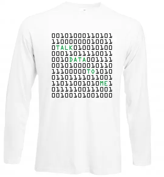 Лонгслив Talk data to me Белый фото