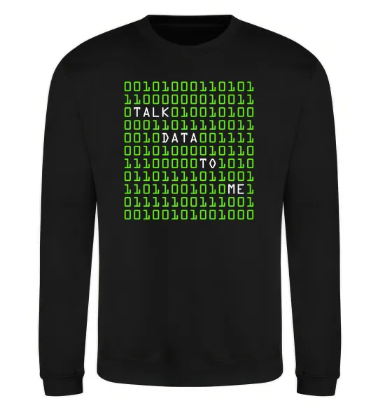 Світшот Talk data to me Чорний фото